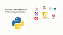 make a robust web applications with python django flask java script frameworks
