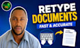 retype scanned documents into an editable PDF or word file