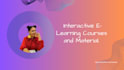 create interactive e learning courses and material