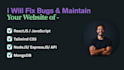 fix bugs and maintain your react, node, or js website