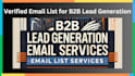 build a verified email list for b2b lead generation