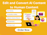 rewrite ai content, convert ai content, edit ai content, humanize ai content