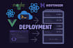 deploy web app on vps server, mern node react vue  web app deployment hostinger