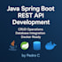 develop professional rest apis in java spring boot
