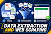 do web scraping and data extraction from any source