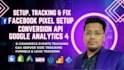 configure meta pixel conversion API, google tag manager, ga4 tracking