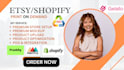 etsy shopify print on demand store printify t shirt design shopify printful etsy
