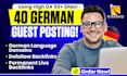 write and publish 40 dofollow german guest post through german link building