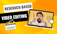 do custom research based video editing within 12 hours
