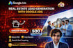 do real estate leads generation with google ads