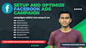 setup and optimize facebook ads campaign