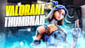 design custom valorant thumbnail