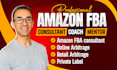 be amazon fba mentor, business coach, consultant and business startup strategist