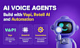 build ai voice agents with vapi, retell ai and automation