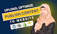 upload optimize and publish content as your trusted VA