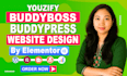setup and customize buddyboss website youzify, buddypress