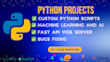 develop custom python scripts, fastapi, and ai solutions