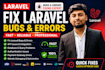fix laravel bugs, errors, API issues and debug your PHP application