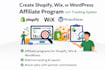 create shopify, wix, or wordpress affiliate program  with tracking system