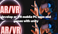 develop customize ar VR mobile PC apps and games with unity