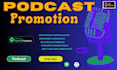 do promote your podcast to help increase real audience