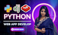 develop a custom python web app using django or laravel