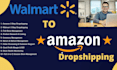 store management amazon and walmart 2 step dropshipping