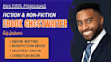 be your fiction book writer, ghostwriter, self help, and romance book writer