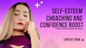 be your self esteem and confidence coach