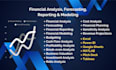 perform financial analysis, forecasting, reporting and modeling