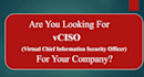 be your virtual chief information security officer