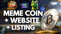 create your meme coin, website, and handle listing