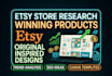research a successful etsy digital products and create it
