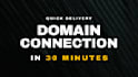 offer instant domain connection in just 30 minutes