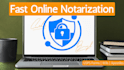 notarize your documents online quickly and securely