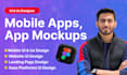 design amazing mobile apps, app mockups and ui ux design in figma