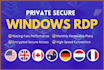 provide windows rdp secure private and super fast
