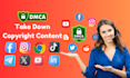 remove content, send takedown notice social media, google dmca takedown