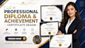 do professional diploma, and achievement certificate design