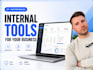 build a custom internal tool for your business