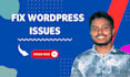 fix wordpress issues, fix woocommerce, CSS issues, bug fixes