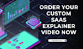 create a demo video or saas explainer video for your product
