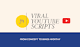 write powerful scripts for your youtube videos