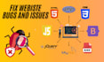 fix javascript, jquery php website and mysql, html, css bugs