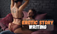 write erotic story, erotica, romance story, romance ghostwriter, erotic writing
