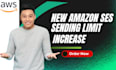 setup new amazon aws, amazon ses sending limit increase to get approve