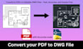 redraw your PDF drawings into autocad dwg file