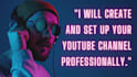 create and set up your youtube channel professionally