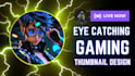 design unique gaming youtube thumbnail