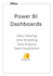 design interactive dashboards and visuals that tell a story